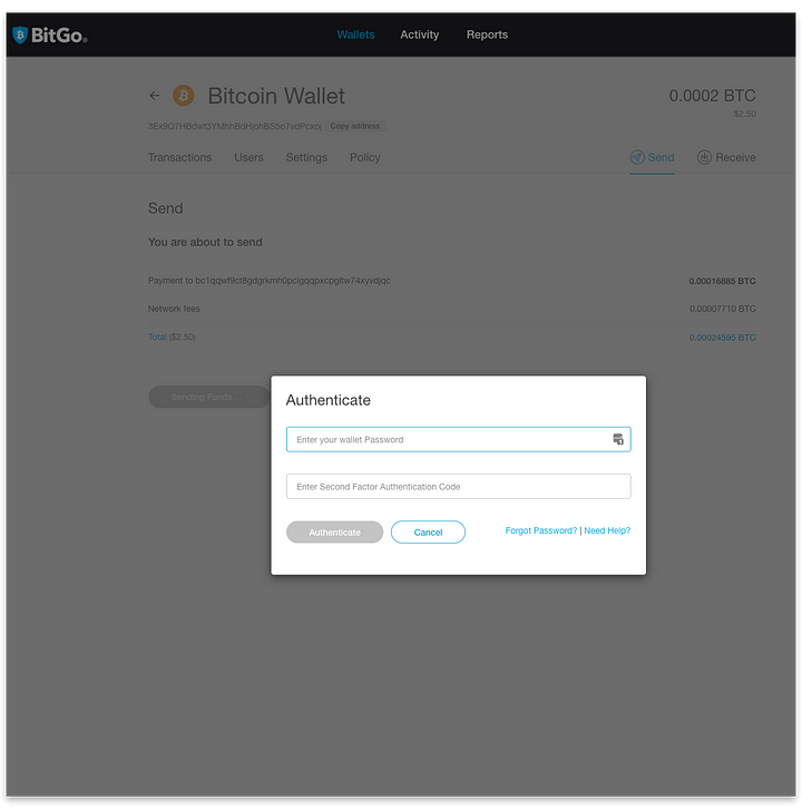 Authenticate the transaction with your wallet password and two-step verification code. Select “Authenticate”